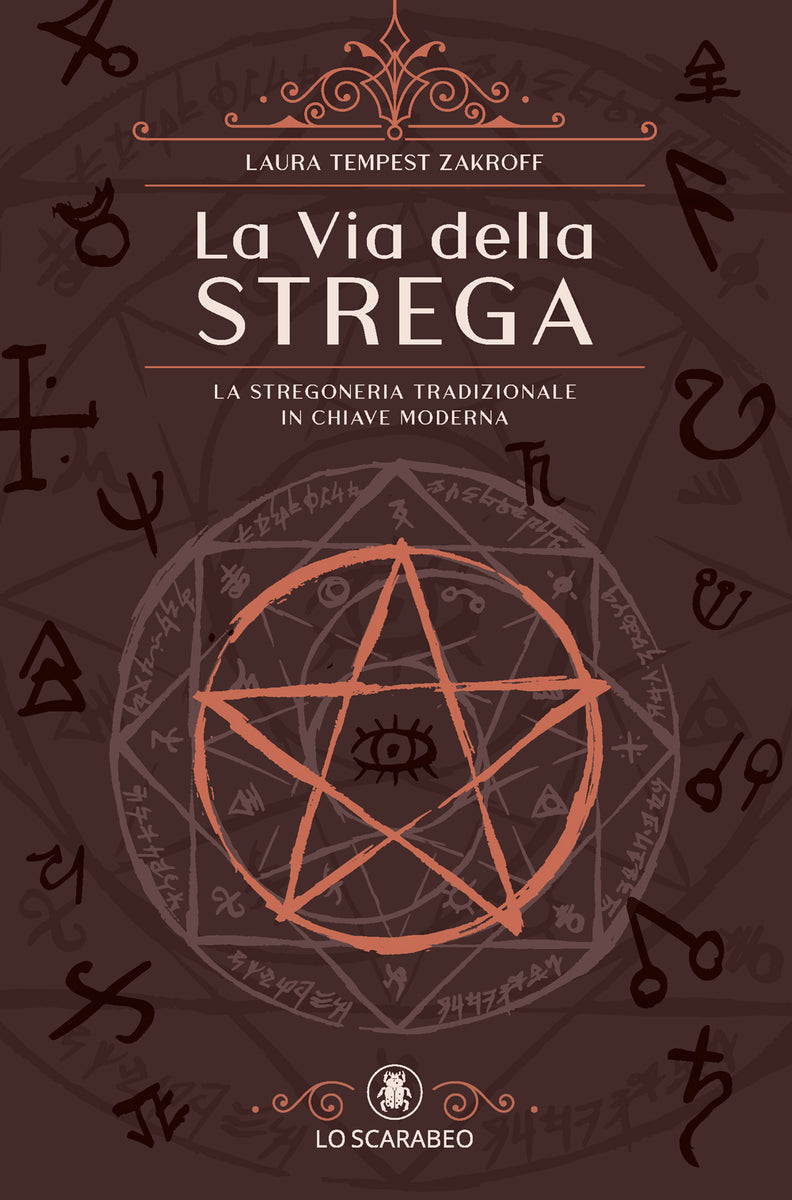 La via della strega - Laura Tempest Zakroff - Libro - Lo Scarabeo 