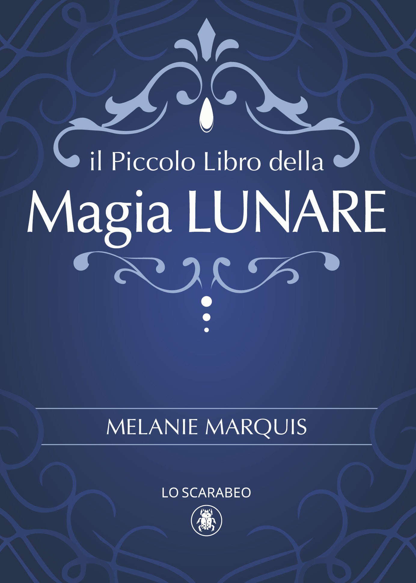 Il Piccolo Libro della Magia Lunare